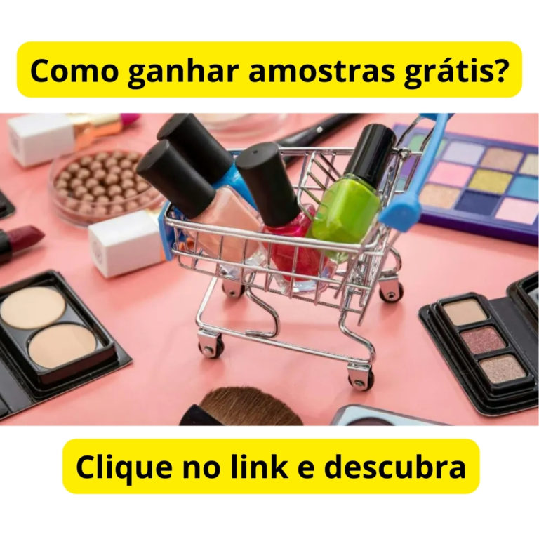 🆓 Amostras e Brindes Grátis – Como Solicitar Passo a Passo! 🎁